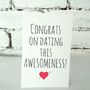 'Congrats On Dating Me' Funny Valentine's Day Card, thumbnail 5 of 6
