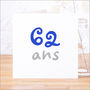 Personalised French 'Ans' Birthday Or Anniversary Card, thumbnail 1 of 6