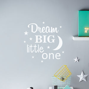 ‘Dream Big Little One’ Wall Sticker By Nutmeg Wall Stickers
