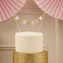 Pastel And Gold Sparkle Cake Bunting, thumbnail 1 of 2