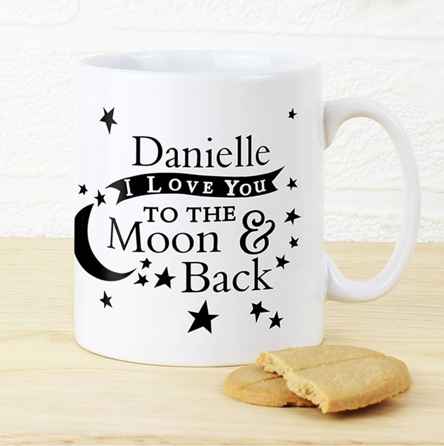 love-you-to-the-moon-and-back-mug-by-oli-zo-notonthehighstreet