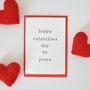 Personalised 'Happy Valentine's Day Mr Or Mrs' Card, thumbnail 4 of 6