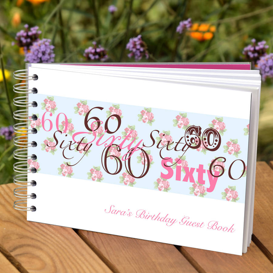 Personalised 60th Birthday Guest Book By Amanda Hancocks 