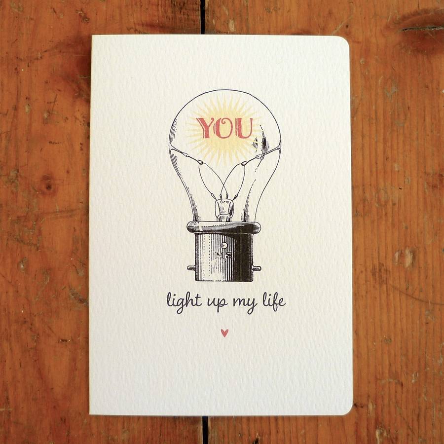 'You Light Up My Life' Valentine Love Card By arbee