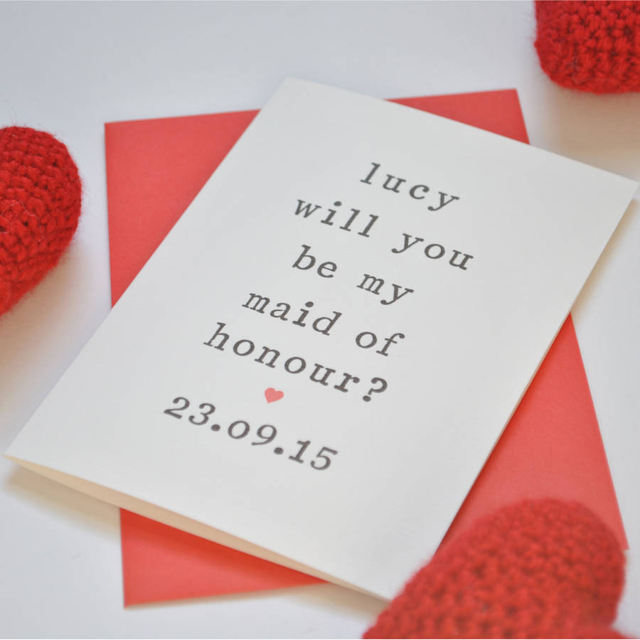 Personalised Will You Be My Maid Of Honour Card By The Two Wagtails 