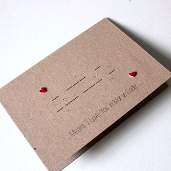 I Love You, Morse Code Anniversary Card, Valentine, 5 of 5
