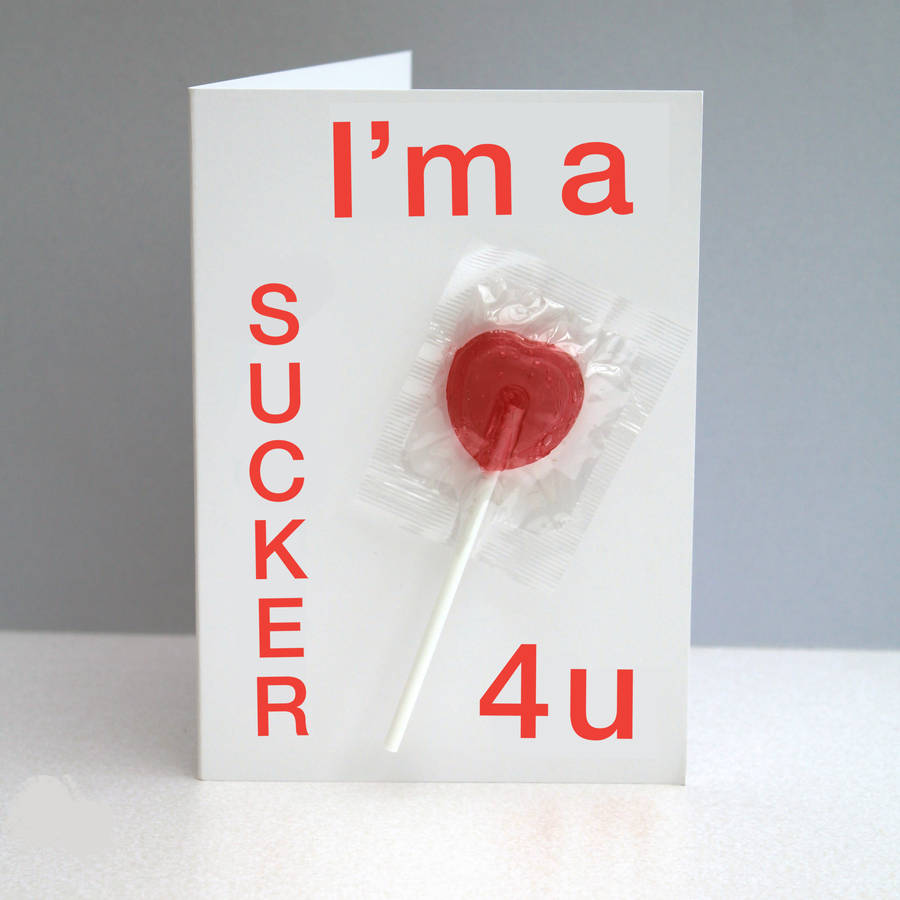 i'm a sucker for you valentines card by loud duck design ...