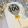 100th Happy Birthday Balloon Sparkle Card, thumbnail 6 of 11