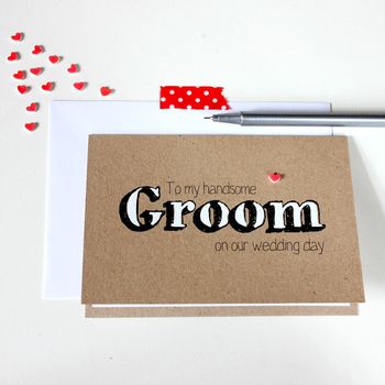 To My Handsome Groom Wedding Day Card From Bride, 4 of 5