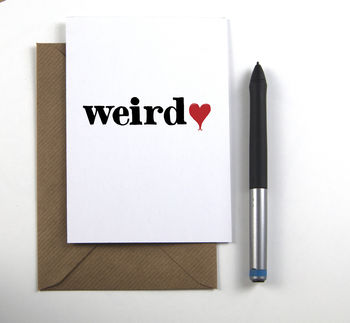 I Love You Weirdo Valentines Card, 2 of 2