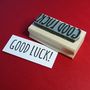 Good Luck Rubber Stamp, thumbnail 1 of 2