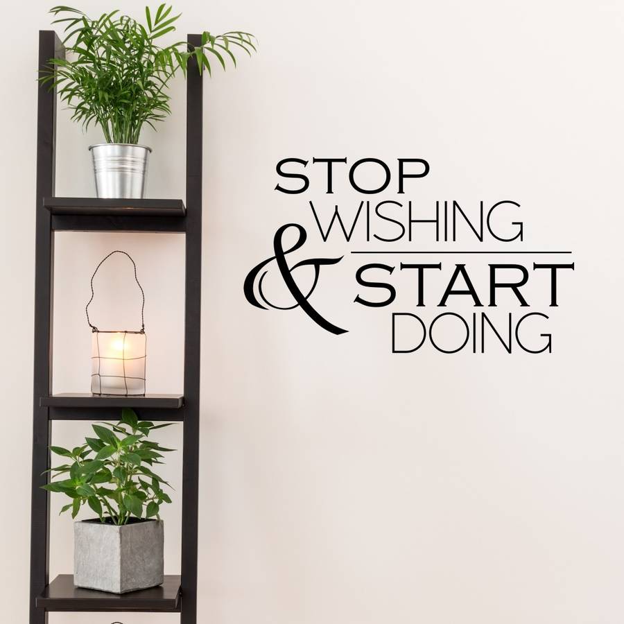 stop wishing and start doing wall sticker by mirrorin ...