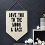 Personalised 'To The Moon And Back' Wooden Flag, thumbnail 1 of 7