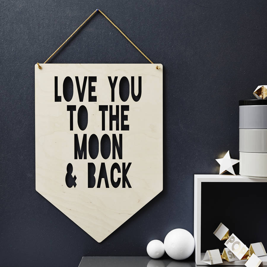 Personalised 'To The Moon And Back' Wooden Flag, 1 of 7