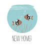 Fishbowl New Home Card, thumbnail 2 of 2