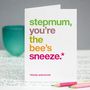 Funny Autocorrect 'Bee's Sneeze' Card For Stepmum, thumbnail 1 of 3
