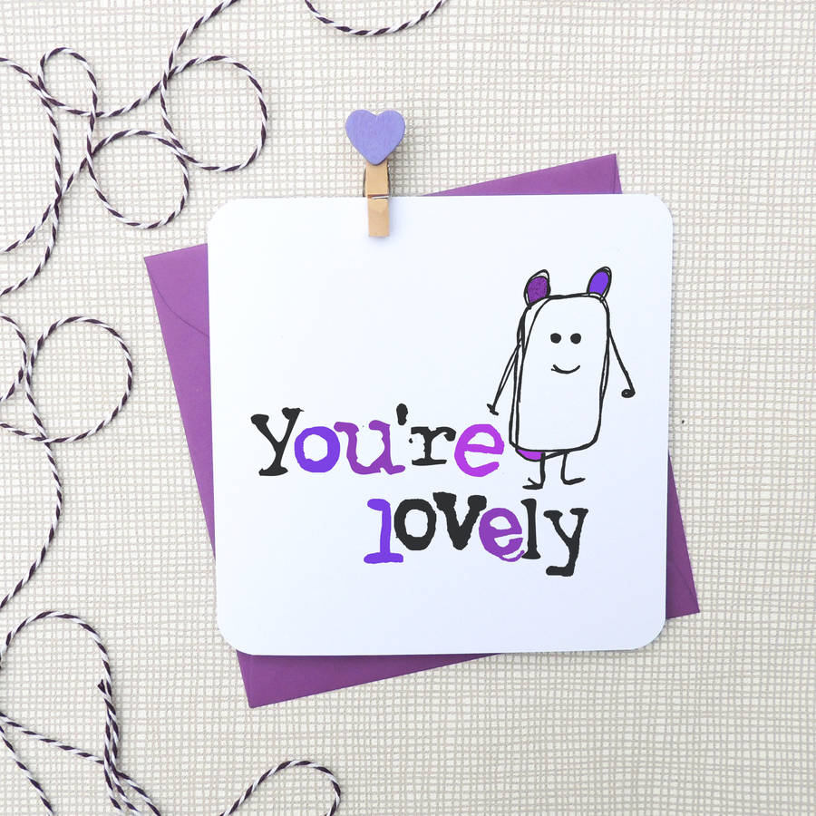 you-re-lovely-general-greeting-card-by-parsy-card-co