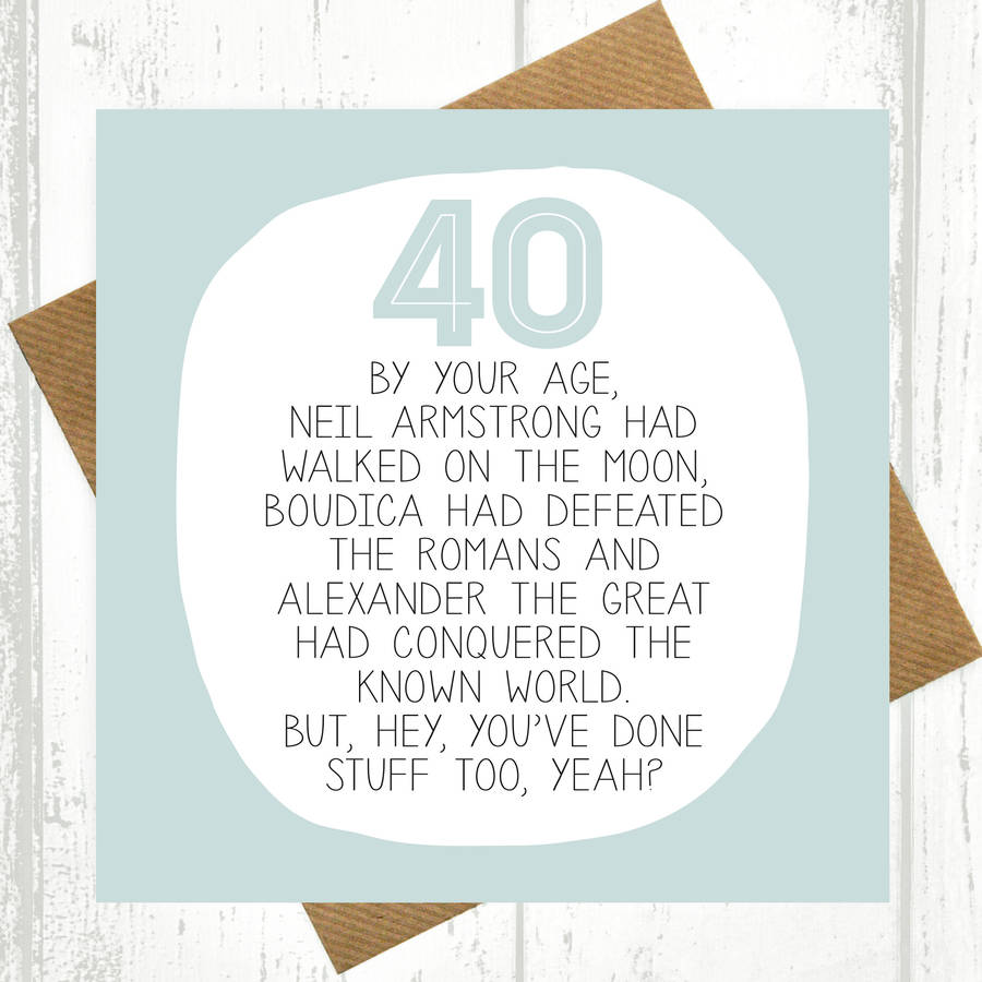 By Your Age… Funny 40th Birthday Card By Paper Plane | notonthehighstreet.com