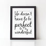 Life Doesn't Have To Be Perfect Typography Print, thumbnail 2 of 3