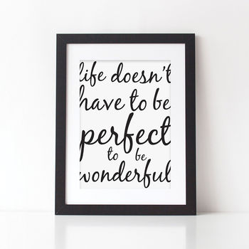 Life Doesn't Have To Be Perfect Typography Print, 2 of 3