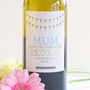 Personalised Sauvignon Blanc Wine, Mother's Day Label, thumbnail 2 of 5