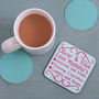 Personalised 'You're The Best' Coaster, thumbnail 1 of 3