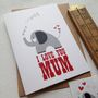 'Don't Forget I Love You Mum' Elephant Mothers Day Card, thumbnail 3 of 5