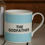 'The Godfather' Fine Bone China Mug, thumbnail 1 of 3