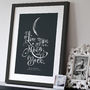 Personalised 'I Love You To The Moon And Back' Print, thumbnail 7 of 8