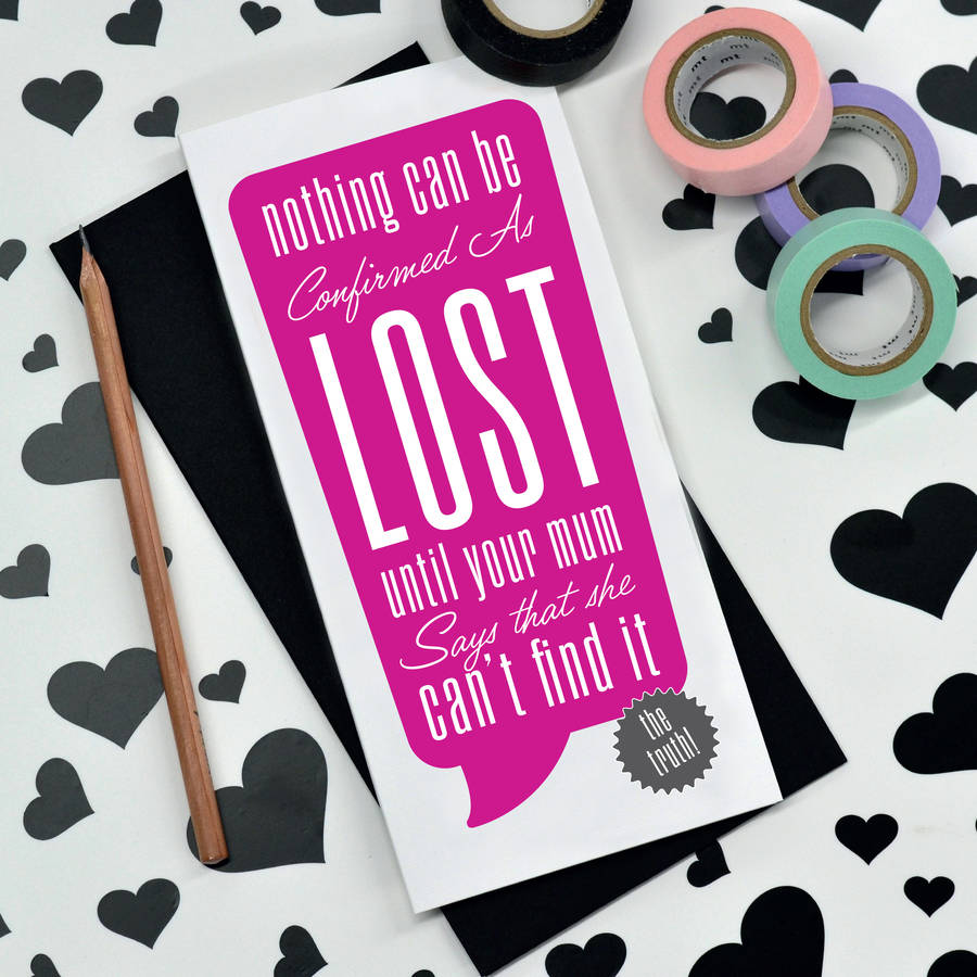 'Mum Can't Find It' Mother's Day Card By Rock The Custard