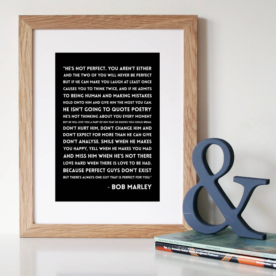 bob marley 'he's not perfect' quote print by hope & love ...