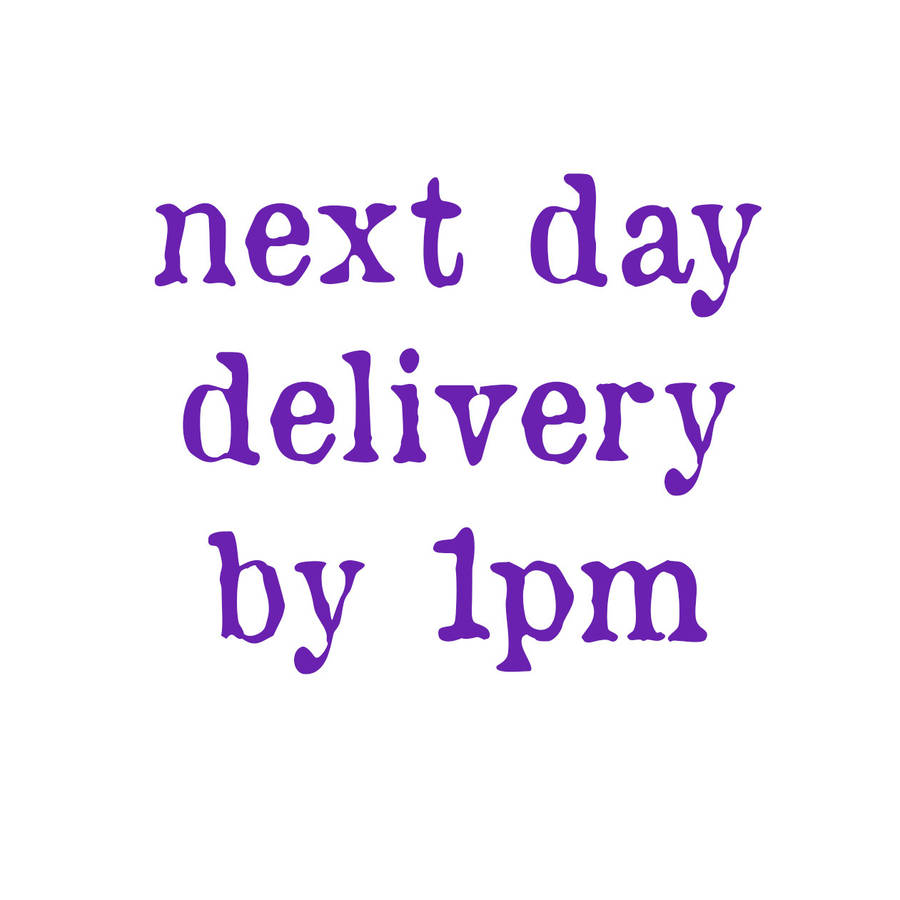 Upgrade To Guaranteed Next Day Delivery By Parsy Card Co