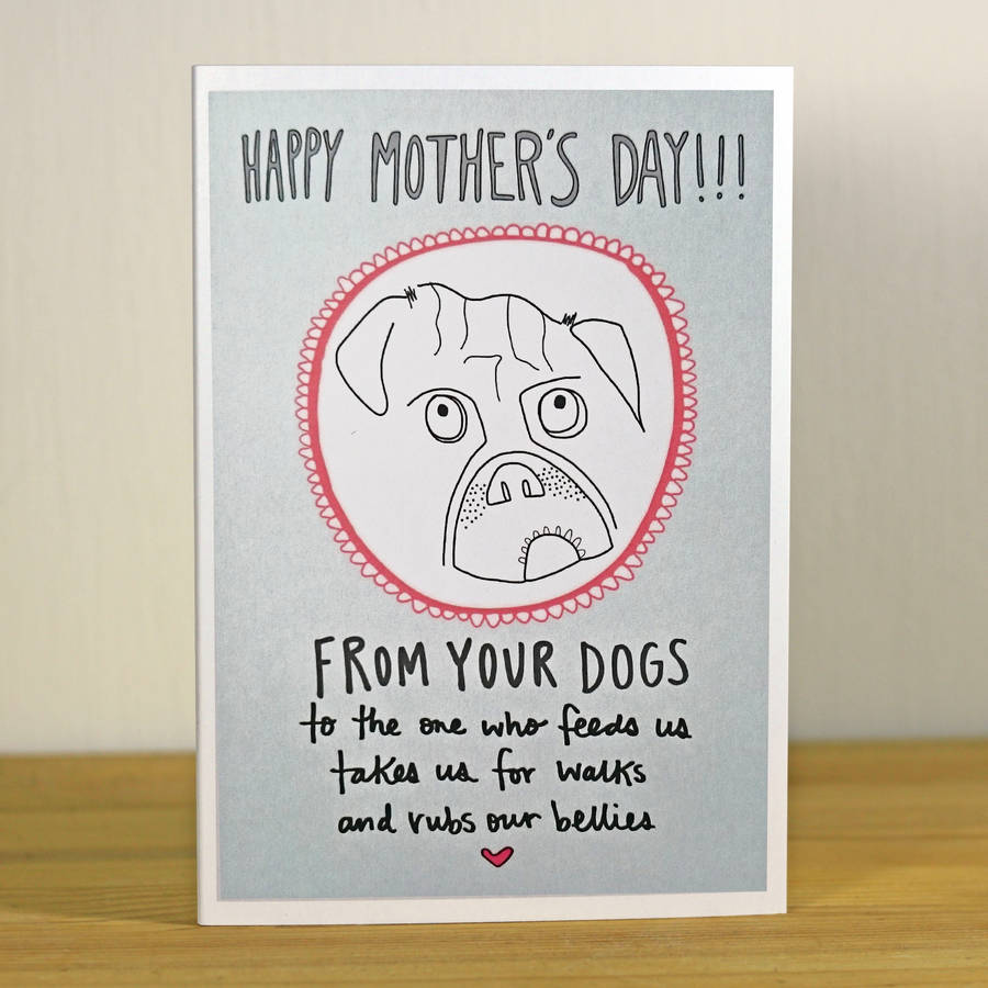  from Your Dogs A6 Mother s Day Greetings Card By Angela Chick