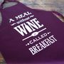 'A Meal Without Wine' Apron, thumbnail 3 of 4