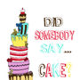 'Did Somebody Say Cake?' Print, thumbnail 2 of 2