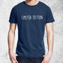 'Limited Edition' T Shirt, thumbnail 1 of 7