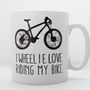 'I Wheelie Love Riding My Bike' Mug, thumbnail 3 of 3