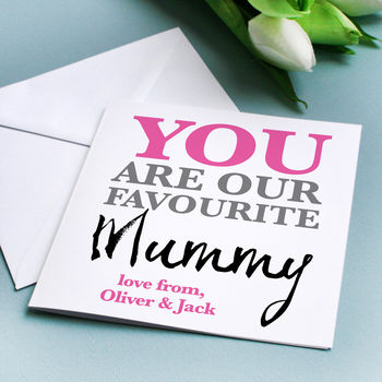 Personalised 'Favourite Mummy' Card, 3 of 3