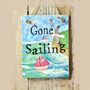 Gone Sailing Sign, thumbnail 1 of 2