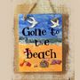Gone To The Beach Hanging Sign, thumbnail 2 of 3