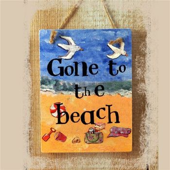 Gone To The Beach Hanging Sign, 2 of 3