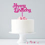 Personalised Birthday Cake Topper, thumbnail 1 of 9