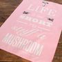 'Life Is Too Short..' Typographic Tea Towel, thumbnail 5 of 6