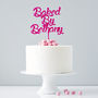 Personalised Baked By Cake Topper, thumbnail 6 of 6