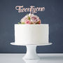 Twenty One Birthday Cake Topper, thumbnail 1 of 8