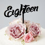 Eighteen Birthday Cake Topper, thumbnail 2 of 7