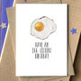 'Have An Egg Cellent Birthday' Funny Card, thumbnail 1 of 5