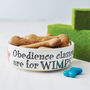 'Obedience Classes Are For Wimps' Dog Bowl, thumbnail 1 of 4
