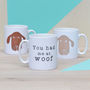 'You Had Me At Woof' Ceramic Mug, thumbnail 2 of 5