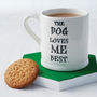 'The Dog Or Cat Loves Me Best' Mug, thumbnail 1 of 4